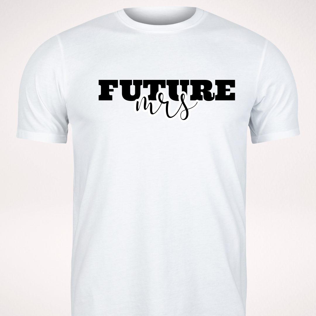 Future Mrs. - Fiance T-Shirt