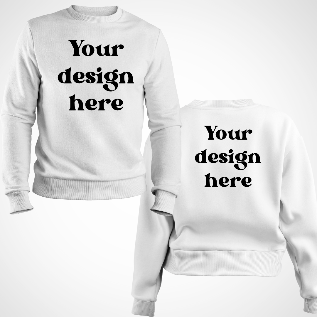 Custom Adult Sweatshirt - Two Sided Design