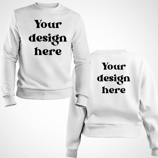 Custom Adult Sweatshirt - Two Sided Design