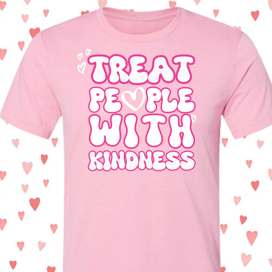 Treat People with Kindness