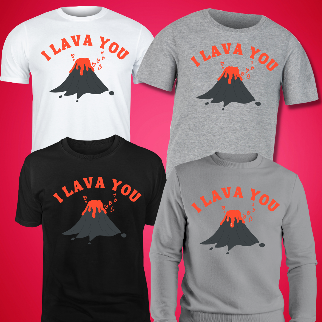 I Lava You, Cute Valentines Day, Love theme shirt or sweatshirt