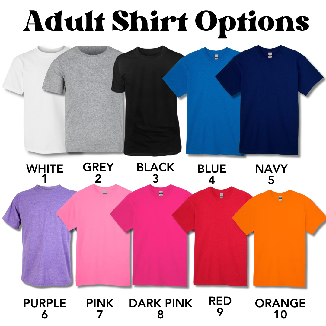 Custom Adult Shirt - One Sided Design